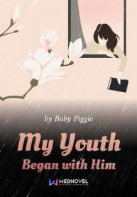 My-Youth-Began-With-Him