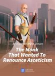 The-Monk-That-Wanted-To-Renounce-Asceticism-min