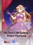 My-Dad-Is-the-Galaxys-Prince-Charming-min