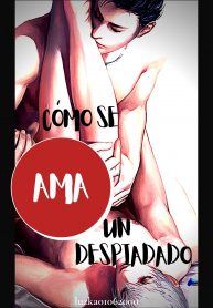 Como se ama a un despiadado (2)